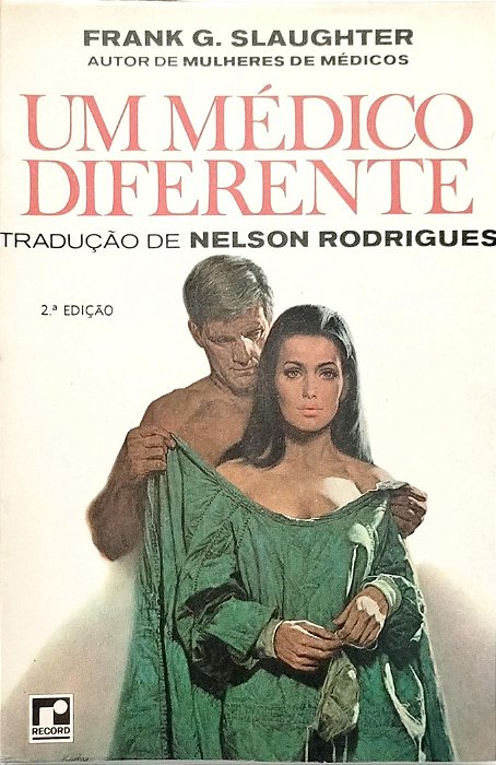 Livro um Médico Difetente Autor Slaughter, Fank G. [usado]