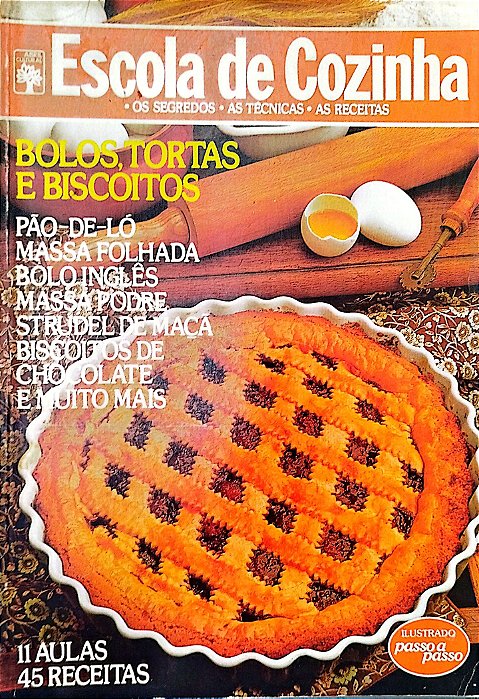 Livro Bolos, Tortas e Biscoitos - Escola de Cozinha Autor Vários [usado]