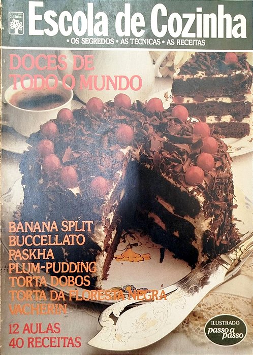 Livro o Mundo em sua Mesa - Escola de Cozinha Autor Vários [usado]