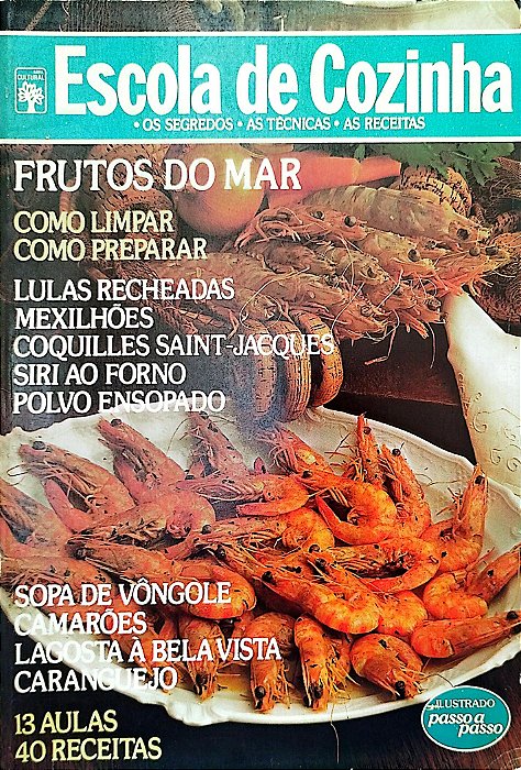 Livro Frutos do Mar - Escola de Cozinha Autor Vários [usado]