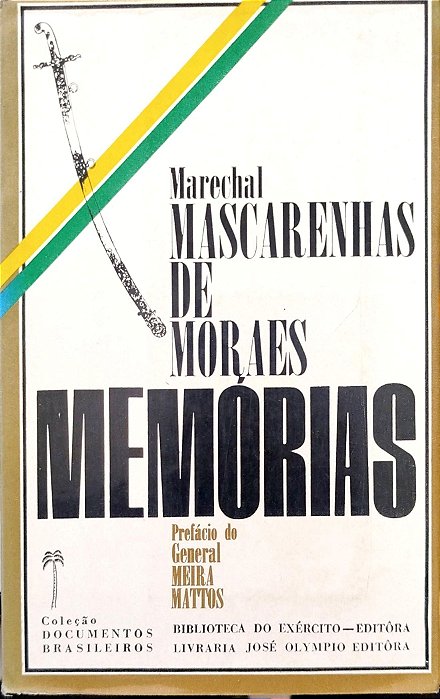 Livro Memórias 2 Autor Moraes, Marechal Mascarenhas de (1969) [usado]