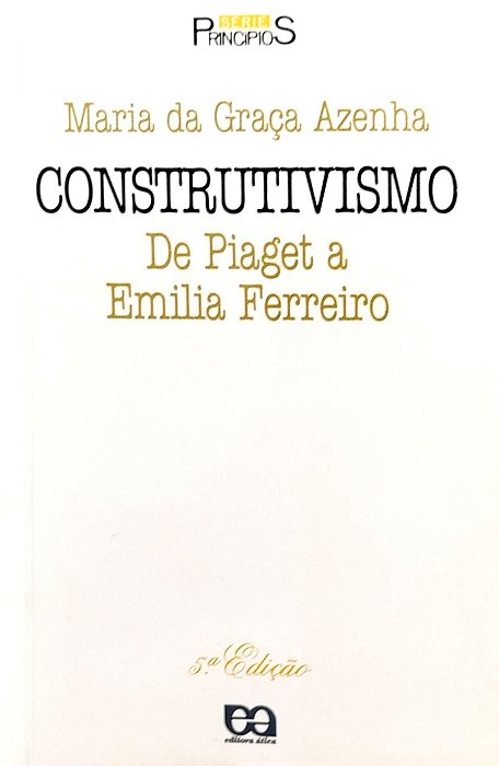 Livro Construtivismo: de Piaget a Emilia Ferreiro Autor Azenha, Maria de Graça (1997) [usado]