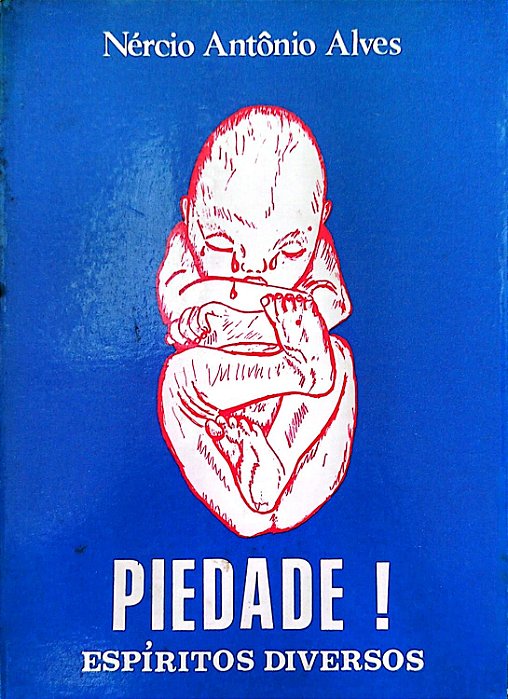 Livro Piedade! Autor Alves, Nércio Antônio (1987) [usado]