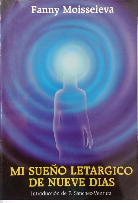 Livro Mi Sueño Letargico de Nueve Dias Autor Moisseieva, Fanny [usado]
