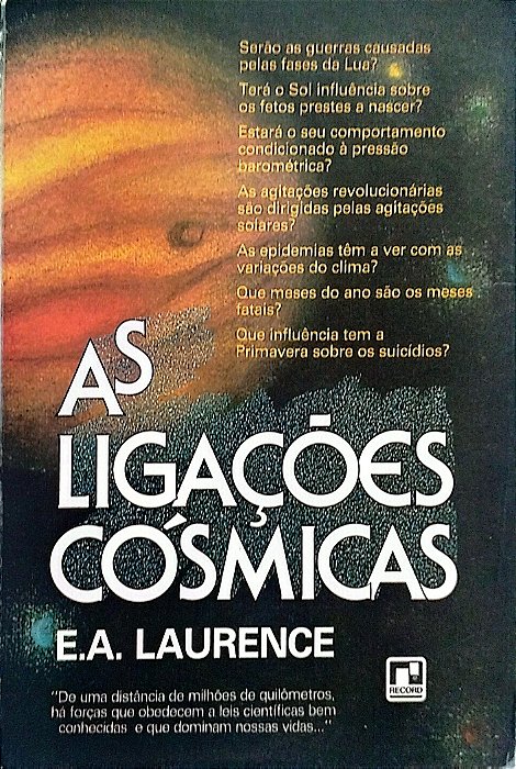 Livro as Ligações Cósmicas Autor Aurence, E. A. [usado]