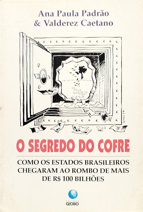 Livro o Segredo do Cofre Autor Padrão, Ana Paula (1997) [usado]