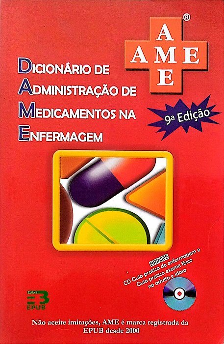 Livro Ame - Dicionário de Administração de Medicamentos na Enfermagem Autor Vários [usado]