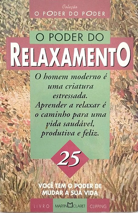Livro o Poder do Relaxamento Autor Vários [usado]