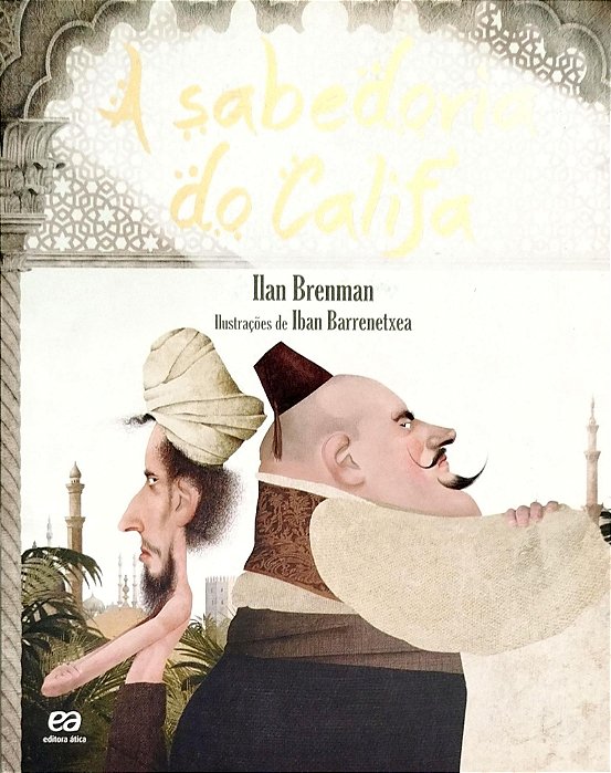 Livro a Sabedoria do Califa Autor Brenma, Ilan (2016) [seminovo]