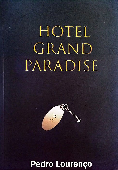 Livro Hotel Grand Paradise Autor Lourenço, Pedro [seminovo]