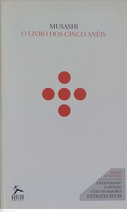 Livro o Livro dos Cinco Anéis Autor Musashi, Miyamoto (2011) [seminovo]