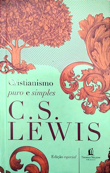 Livro Cristianismo Puro e Simples Autor Lewis, C. S. (2017) [seminovo]
