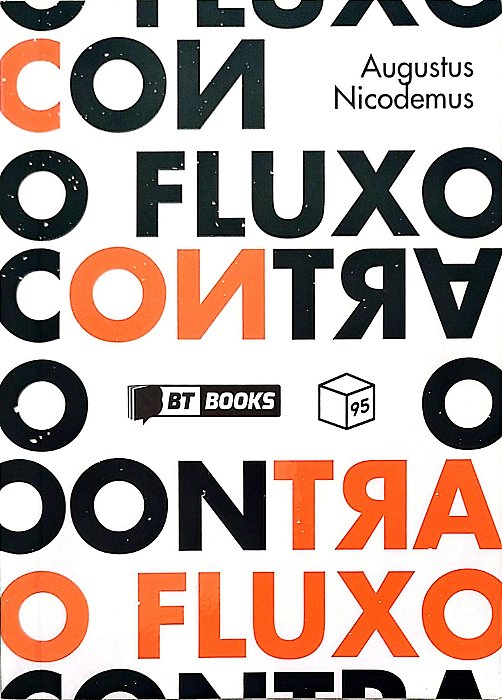 Livro contra o Fluxo Autor Nicodemus, Augustus (2017) [seminovo]