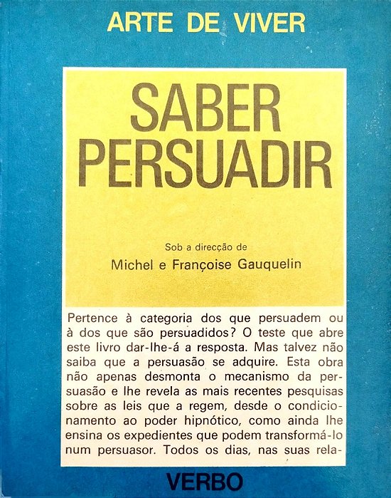 Livro Saber Persuadir Autor Gauquelin (dir.), Michel (1977) [usado]