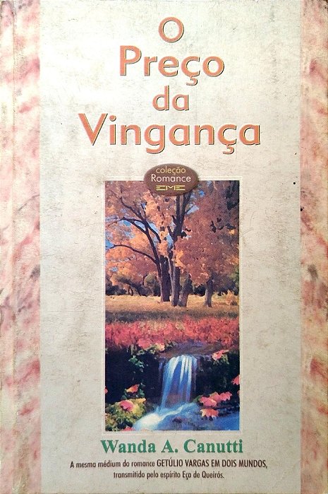 Livro o Preço da Vingança Autor Canutti, Wanda A. (2001) [usado]