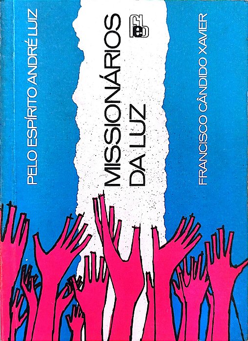 Livro Missionários da Luz Autor Xavier, Francisco Cândido (1995) [usado]