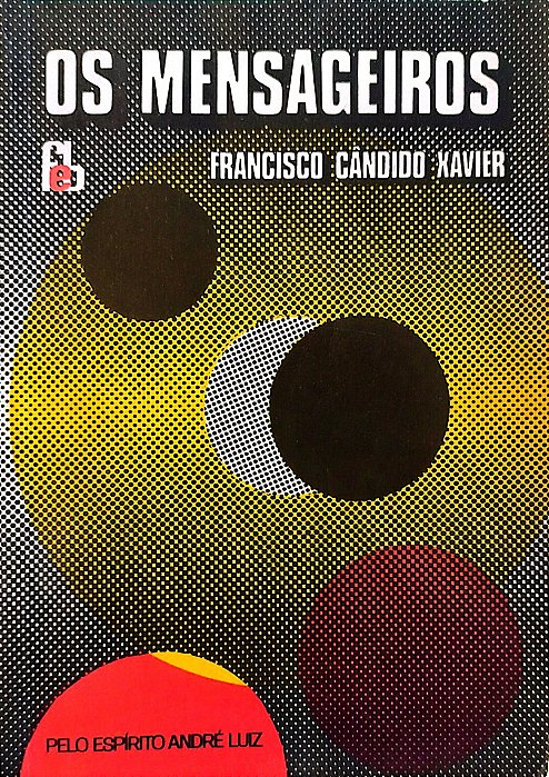 Livro os Mensageiros Autor Xavier, Francisco Cândido (1986) [usado]