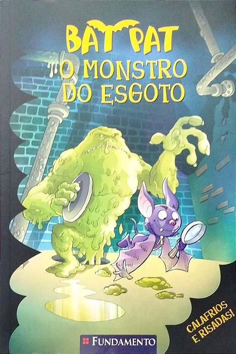 Livro o Monstro do Esgoto - Bat Pat Autor Pavanello, Roberto (2009) [usado]