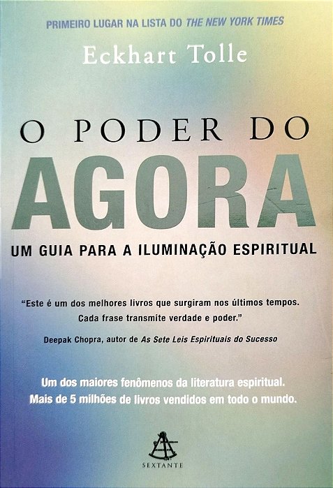 Livro o Poder do Agora Autor Tolle, Eckhart (2002) [seminovo]
