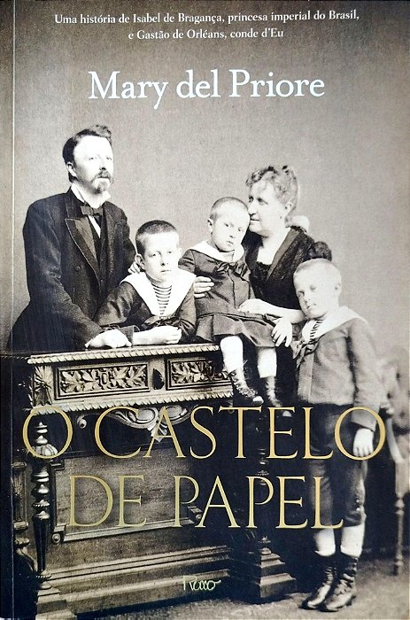 Livro o Castelo de Papel Autor Priore, Mary Del (2013) [seminovo]