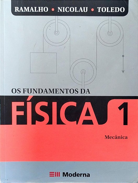 Livro os Fundamentos da Física 1 Autor Ramalho Jr., Francisco (2015) [usado]