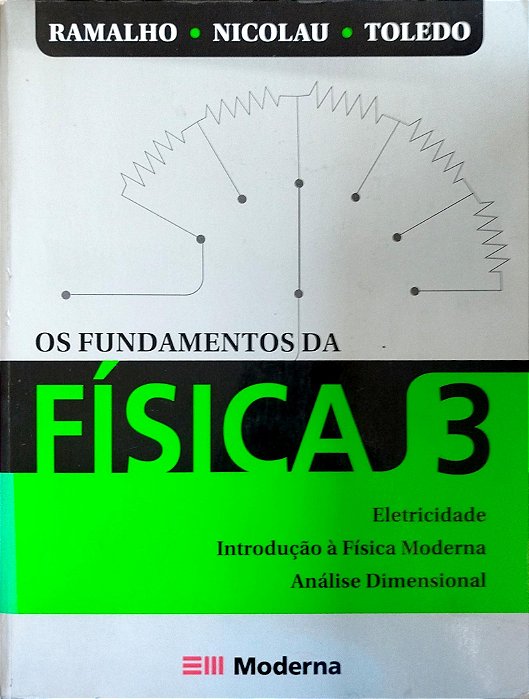 Livro os Fundamentos da Física 3 Autor Ramalho Junior, Francisco (2008) [usado]