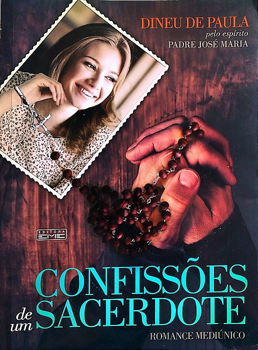 Livro Confissões de um Sacerdote Autor Paula, Dineu de (2016) [seminovo]