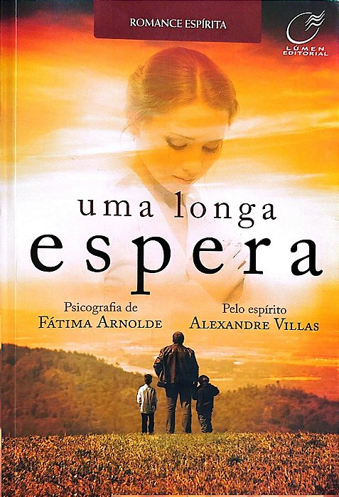 Livro Uma Longa Espera Autor Arnolde, Fátima (2010) [seminovo]