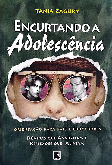 Livro Encurtando a Adolescência Autor Zagury, Tania (2003) [seminovo]