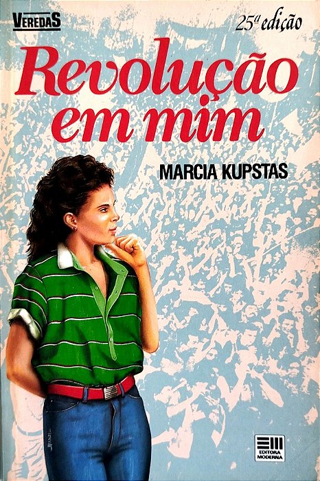 Livro Revolução em mim Autor Kupstas, Marcia (1990) [usado]