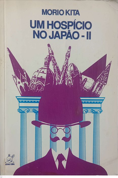 Livro um Hospício no Japão - Ii Autor Kita, Morio (1993) [usado]