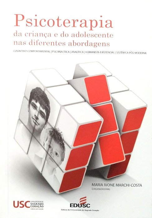 Livro Psicoterapia da Criança e do Adolescente nas Diferentes Abordagens Autor Marchi-costa, Maria Ivone (2012) [usado]