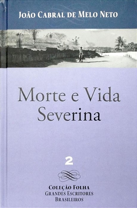 Livro Morte e Vida Severina Autor Neto, João Cabral de Melo (2008) [seminovo]