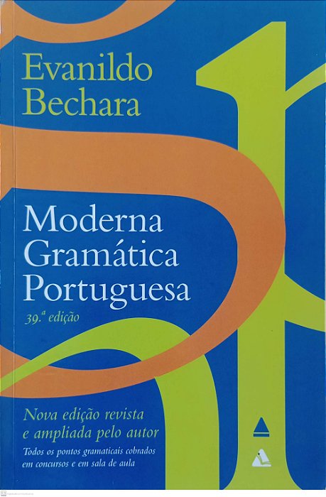Livro Moderna Gramática Portuguesa Autor Bechara, Evanildo (2020) [usado]