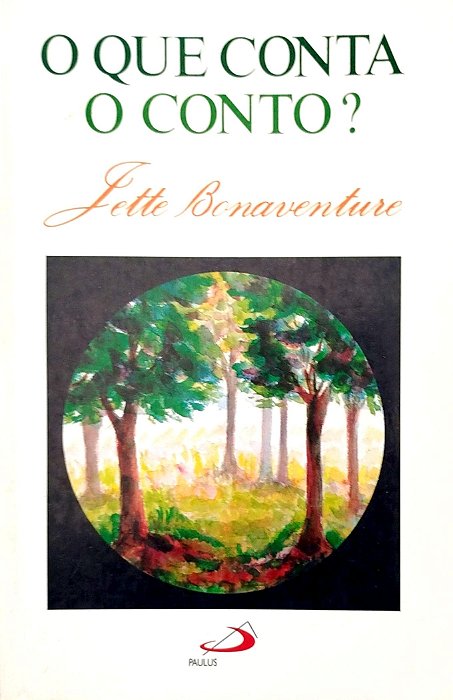 Livro o que Conta o Conto? Autor Bonaventure, Jette (1992) [usado]