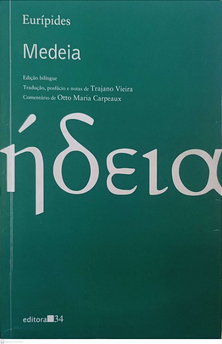 Livro Medeia - Edição Bilíngue Autor Eurípides (2015) [usado]