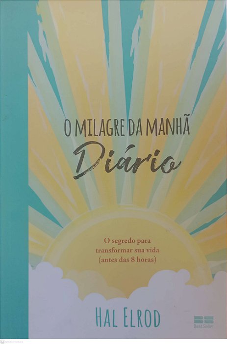 Livro o Milagre da Manhã Diário Autor Elrod, Hal (2018) [usado]
