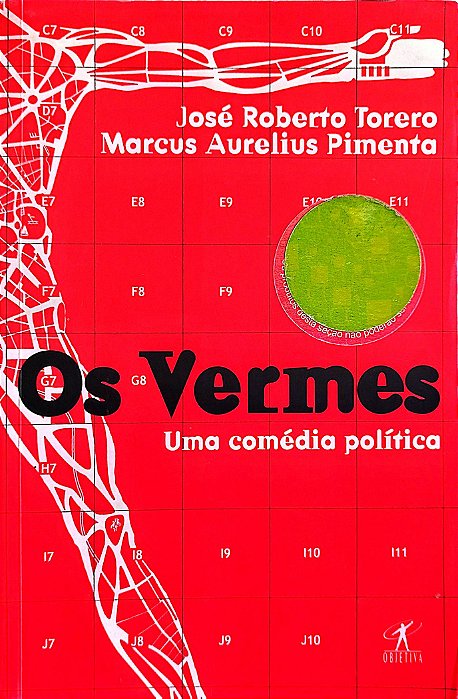 Livro os Vermes: Uma Comédia Política Autor Torero, José Roberto (2000) [usado]