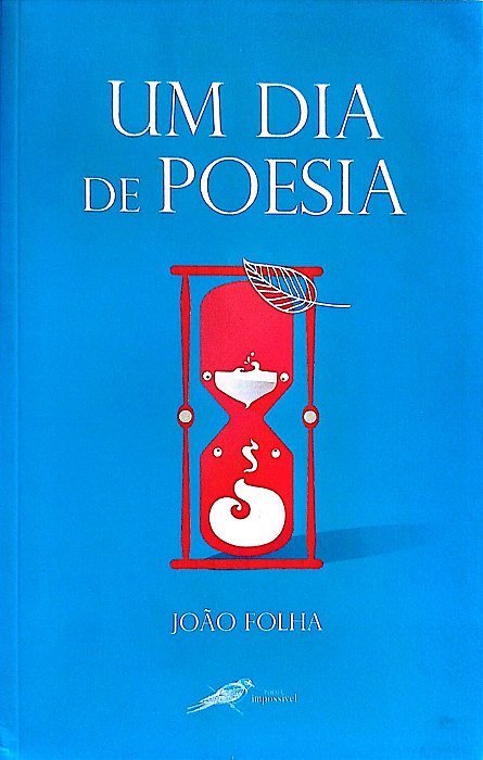 Livro um Dia de Poesia Autor Folha, João (2022) [seminovo]