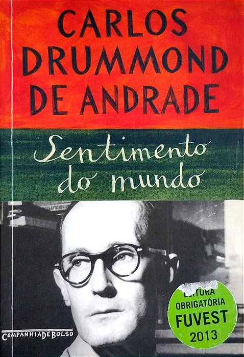 Livro Sentimento do Mundo Autor Andrade, Carlos Drummond de (2012) [usado]