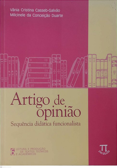 Livro Artigo de Opinião 6 Autor Casseb-galvão, Vânia Cristina (2018) [usado]