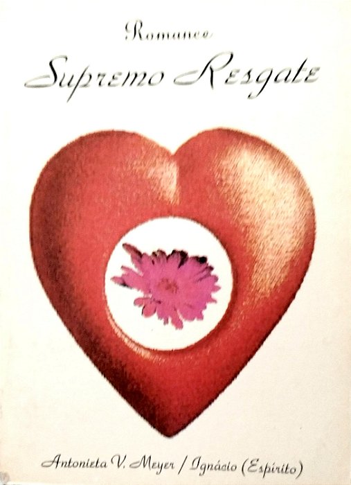 Livro Supremo Resgate Autor Meyer, Antonieta Vieira (1994) [usado]