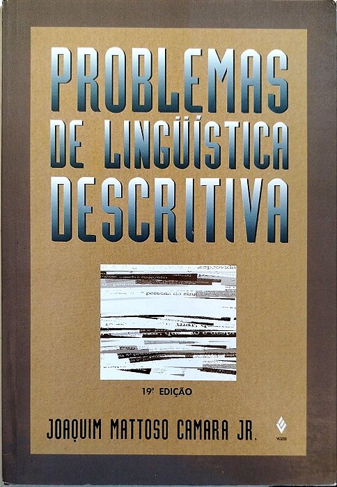 Livro Problemas de Lingüística Descritia Autor Jr., Joaquim Mattoso Camara (2002) [seminovo]