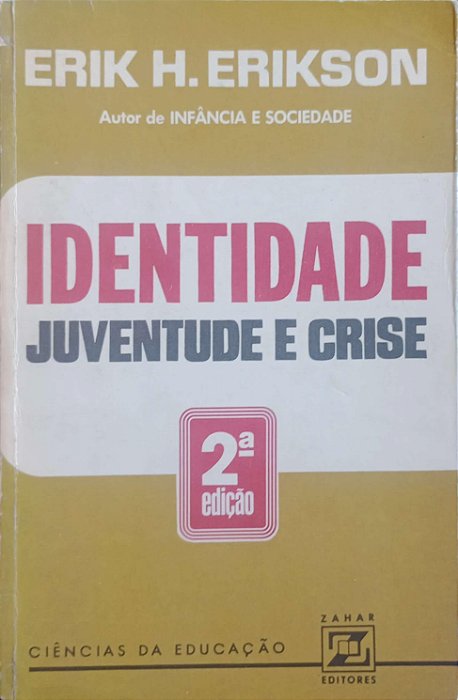 Livro Identidade: Juventude e Crise Autor Erikson, Erik H. (1976) [usado]
