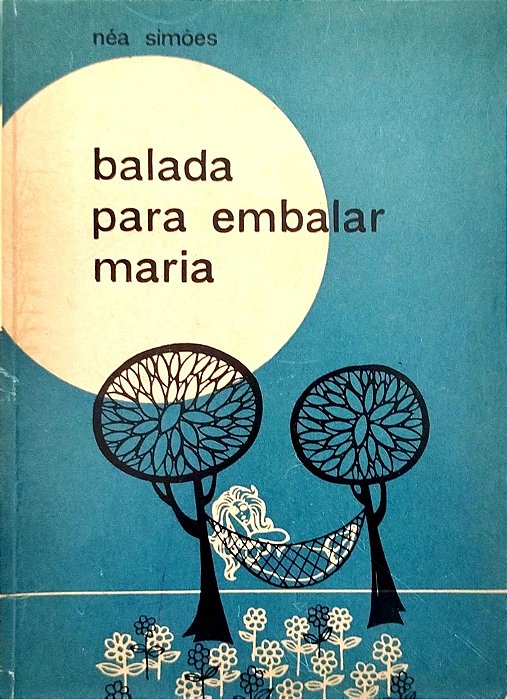 Livro Balada para Embalar Maria Autor Simões, Néa (1966) [usado]