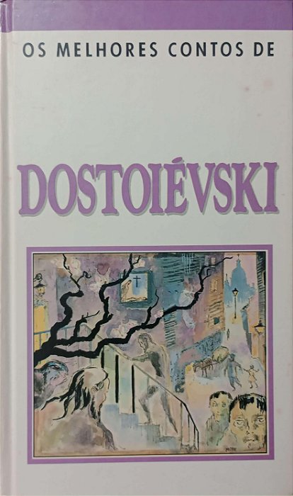 Livro os Melhores Contos de Dostoiévski Autor Doistoiévski, Fiódor [usado]