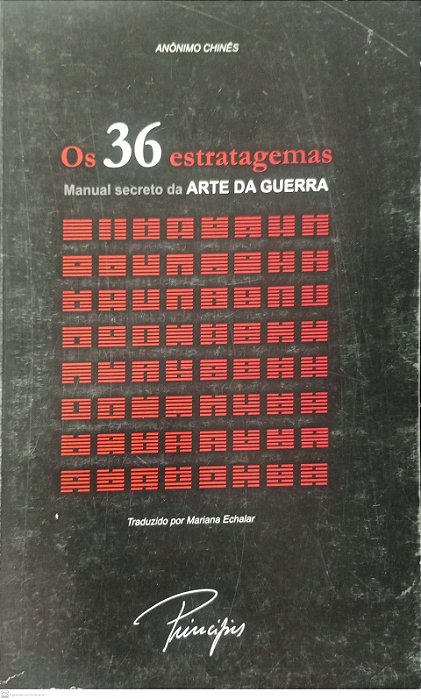 Livro os 36 Estratagemas - Manual Secreto da Arte da Guerra Autor Desconhecido (2007) [usado]