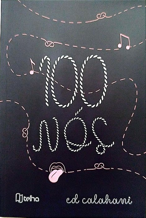Livro 100 Nós Autor Calahani, Ed (2025) [novo]