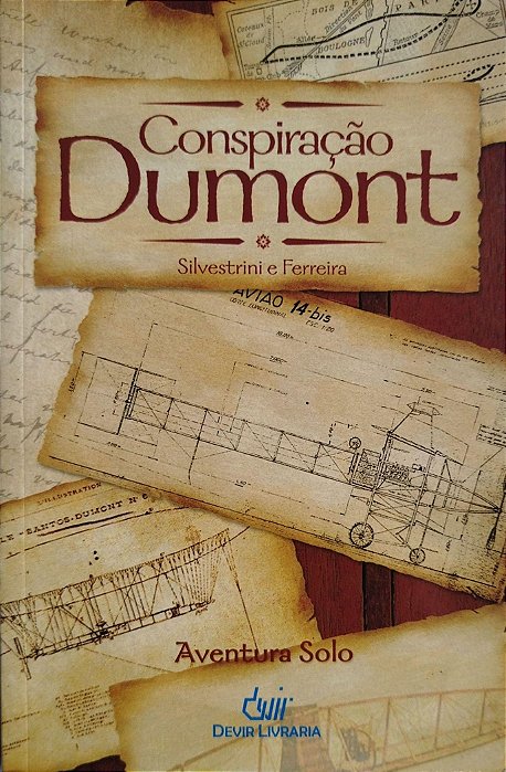 Livro Conspíração Dumont Autor Silvestrini, Renato (2007) [seminovo]