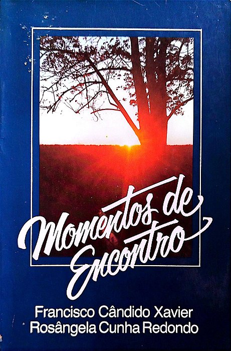 Livro Momentos de Encontro Autor Xavier, Francisco Cândido (1984) [usado]
